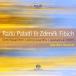 CD Fibich / Martfeld Quartett Radu Paladi & Zdenek Fibich: String Quartets  COV91607  /00110