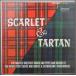  рис LP Various Scarlet &amp; Tartan SW99282 London Records /00260