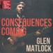 ��LP Glen Matlock Consequences Coming COOKLP890 Cooking Vinyl /00260