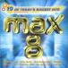 CD Various max8 19 of todays BIGGEST HITS  5030809  /00110
