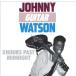CD Johnny Guitar Watson 3 Hours Past Midnight 291696 Flair /00110