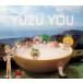 YUZU YOU [2006-2011]�ʥǥ��ѥå����͡� / �椺 CD ˮ��
