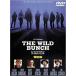  wild Bunch special version [ wide version ] [DVD]