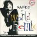 WORLD REMIX / SANDII CD Японская музыка 