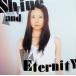 Shine and Eternity( бумага кейс specification ) /.. мир .CD Японская музыка 