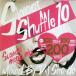 SWEET SHUFFLE - SELECTION 10: - SCANDAL MEGA MIX 2CD - / DJ Sho-do