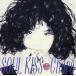 Soul Kiss / Chara CD Японская музыка 