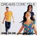 SING OR DIE-WORLDWIDE VERSION-( рукав с футляром ) / DREAMS COME TRUE CD Японская музыка 