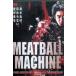 MEATBALL MACHINE-mi-to мяч механизм -[DVD]