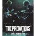 BD/THE PREDATORS/SHOOT THE MOON TOUR 2008.11.4 at Zepp Tokyo(Blu?ray)