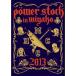 DVD/˥Х/POWER STOCK in MIYAKO 2013