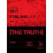 DVD/FTISLAND/2016-2017 FTISLAND LIVE(THE TRUTH)