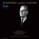クレンペラー／ワーグナー管弦楽曲集第１集−さまよえるオランダ人序曲　他