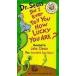 Dr. Seuss - Did I Ever Tell You How Lucky You Are VHS Import