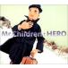 トイズファクトリー HERO Mr.Children
