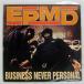 US запись EPMD/BUSINESS NEVER PERSO/RUSH ASSOCIATED O52848 LP