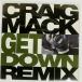 US запись CRAIG MACK/GET DOWN REMIX/BAD BOY ENTERTAINMENT 78612790221 12