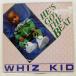  Canada запись WHIZ KID/HE'S GOT THE BEAT/TOMMY BOY TB854 12