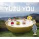 �椺��YUZU YOU ��2006-2011�� ��CD��