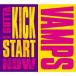 VAMPS／I GOTTA KICK START NOW (初回限定) 【CD+DVD】