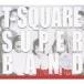 T-SQUARE SUPER BANDե ǥ CD