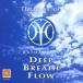 ( хобби | образование )|TIPNESS presents The Music of - ta* йога [ глубокий * breath *f low ] [CD]