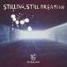 THA BLUE HERB／STILLING STILL DREAMING 【CD】