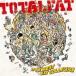 TOTALFATTHE BEST FAT COLLECTION CD