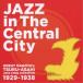 (V.A.)／大名古屋ジャズ JAZZ in The Central City 【CD】