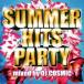 DJ COSMIC／SUMMER HITS PARTY mixed by DJ COSMIC 【CD】