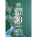 ˡҡˡ 30th ANNIVERSARY CONCERT̾ǡ DVD