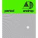 androp／period (初回限定) 【CD+DVD】