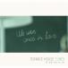 (V.A.)／TERRACE HOUSE TUNES WE WERE ONCE IN LOVE 【CD】