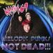 NAMBA69��MELODIC PUNKS NOT DEAD������ ��CD+DVD��