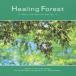 ( исцеление )| исцеление * forest fi-ru* The * nature * серии [CD]