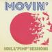 SOIL＆PIMPSESSIONS／MOVIN’ (初回限定) 【CD+DVD】