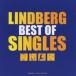 LINDBERG／BEST OF SINGLES 【CD】