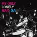 SA／MY ONLY LONELY WAR 【CD+DVD】