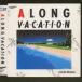  Ootaki Eiichi |A LONG VACATION [CD]