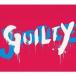 GLAY／GUILTY 【CD+DVD】