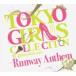 (オムニバス)／TOKYO GIRLS COLLECTION 10th Anniversary Runway Anthem (初回限定) 【CD】