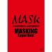 MASK／MASKING Super Best 【CD】