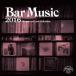 (V.A.)／Bar Music 2016 Weaver of Love Selection《通常盤》 【CD】