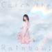 水瀬いのり／Catch the Rainbow！《通常盤》 【CD】