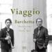 Barchetta／Viaggio 【CD】