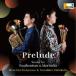  вне .. один . запад . гарантия . широкий |Prelude [CD]