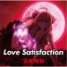 ZAMB��Love Satisfaction (���ָ���) ��CD+DVD��