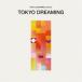 (V.A.)NICK LUSCOMBE presents TOKYO DREAMING CD