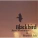 jako* Pas Tria s~lasido* есть | Blackbird [CD]
