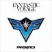 FANTASTICS from EXILE TRIBE／FANTASTIC VOYAGE 【CD】